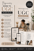 Beginner's Guide to UGC: 30-Day Success Plan