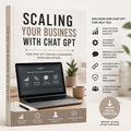 Scaling Your Business with ChatGPT