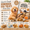 Homemade Dog Treat Recipe Book – Quick & Simple Recipes Your Pup Will Love