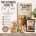 The Ultimate Guide to Pet Care